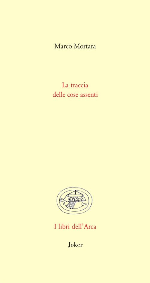La traccia delle cose assenti | Immagine principale