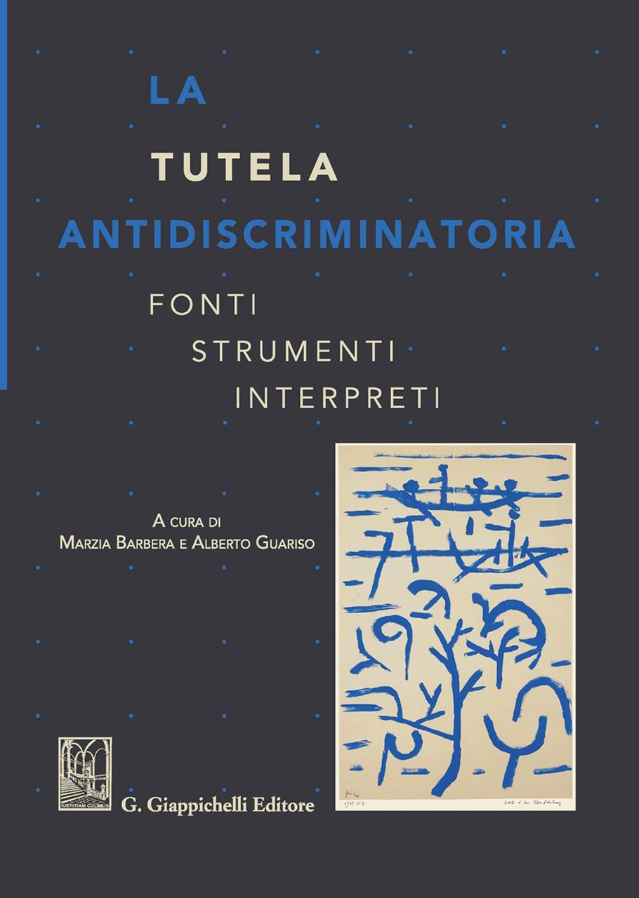La tutela antidiscriminatoria. Fonti strumenti interpreti | Immagine principale