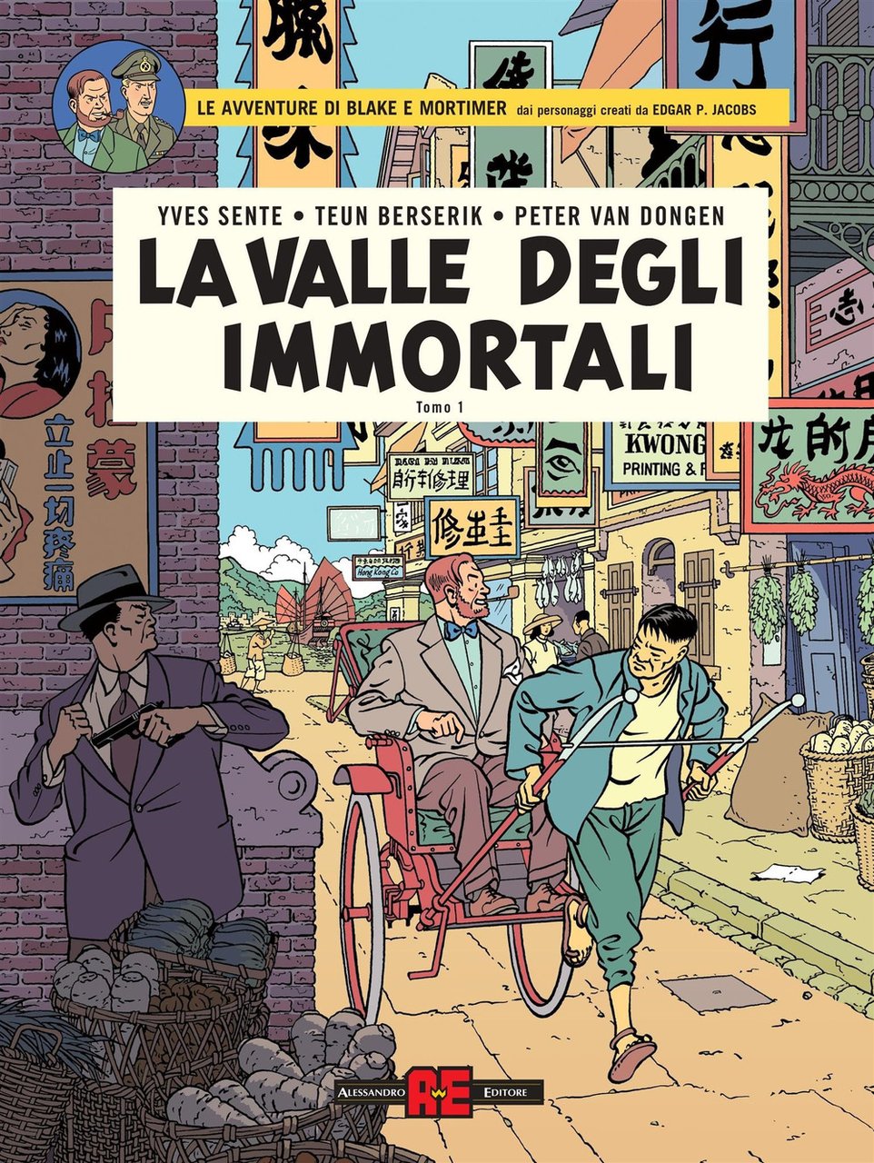 La valle degli immortali. Le avventure di Blake e Mortimer. …