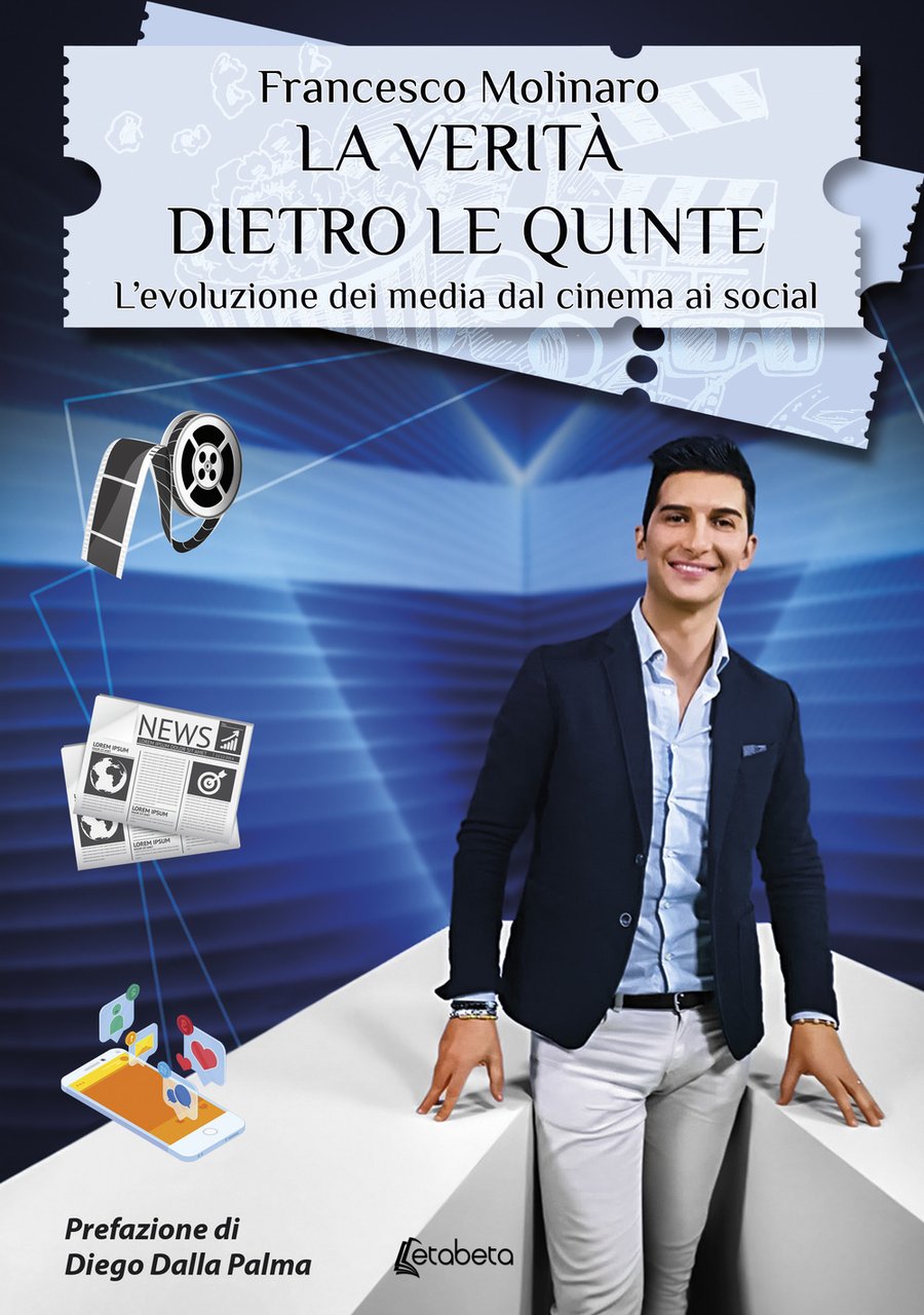 La verità dietro le quinte. L'evoluzione dei media dal cinema …