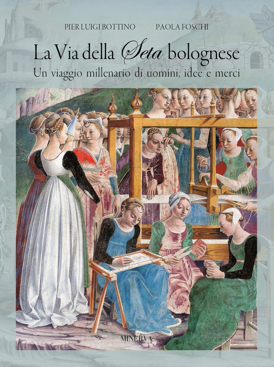 La via della seta bolognese. Un viaggio millenario di uomini, … | Immagine principale
