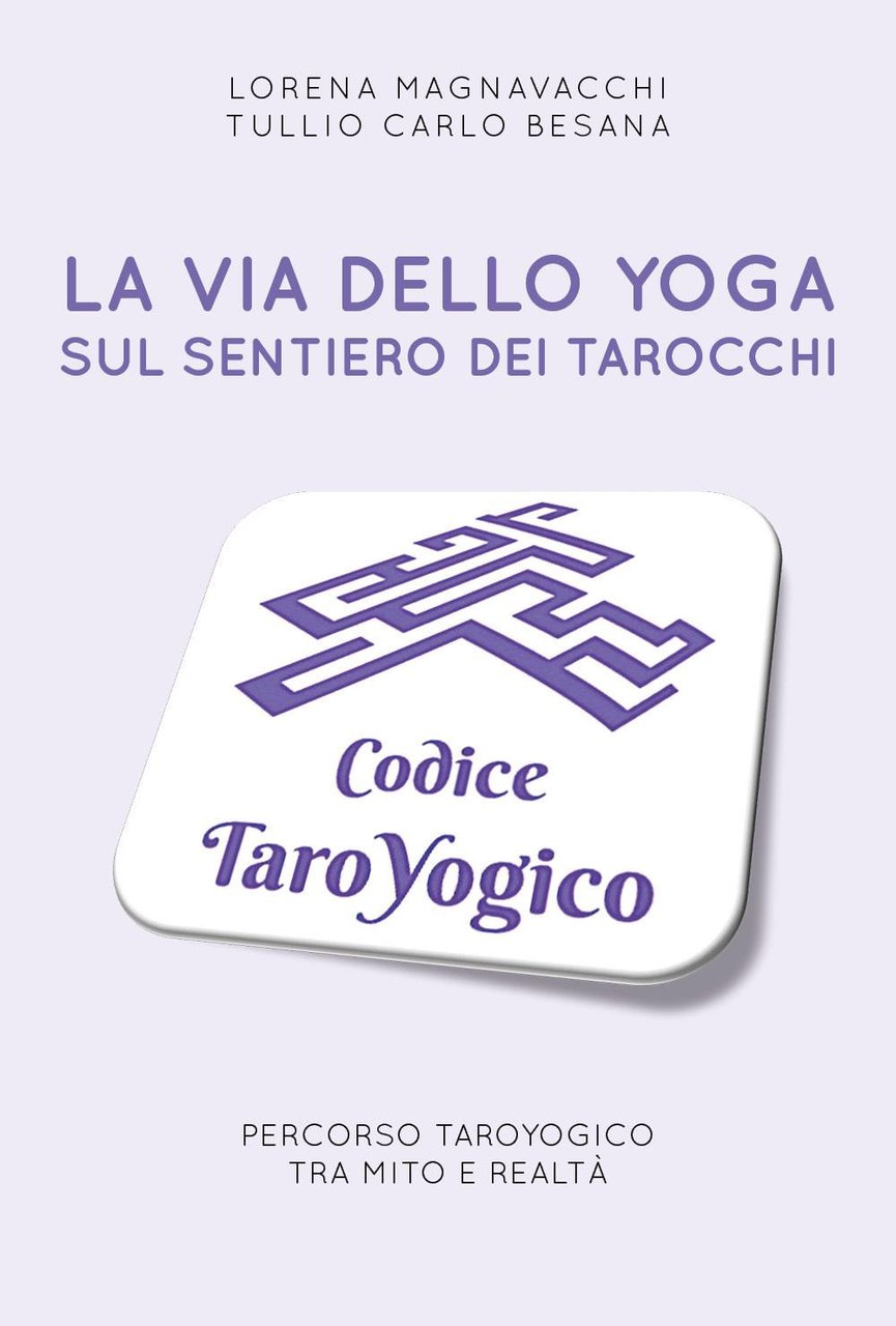 La via dello yoga sul sentiero dei tarocchi