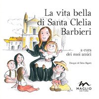 La vita bella di santa Clelia Barbieri | Immagine principale