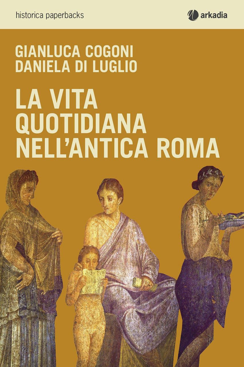 La vita quotidiana nell'antica Roma | Immagine principale