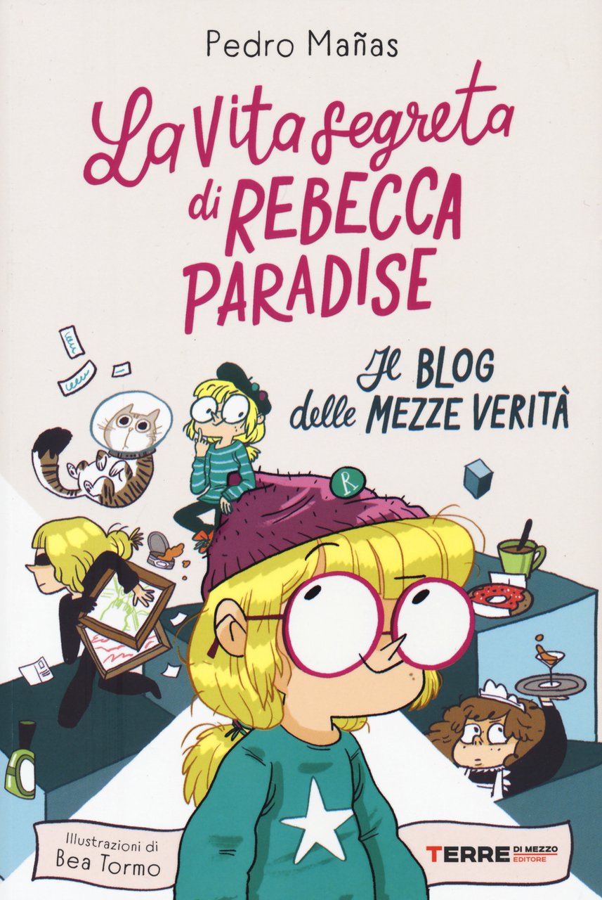 La vita segreta di Rebecca Paradise. Il blog delle mezze …