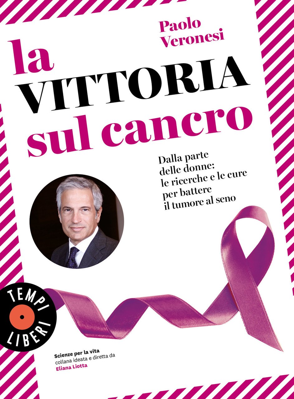 La vittoria sul cancro. Dalla parte delle donne: le ricerche …