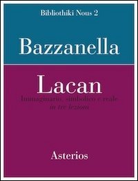 Lacan. Immaginario, simbolico e reale in tre lezioni | Immagine principale