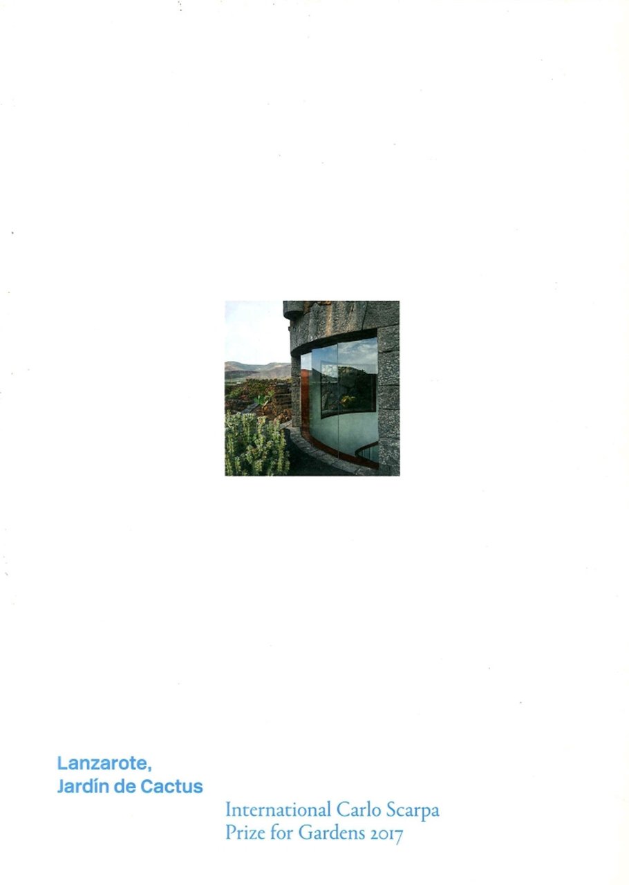 Lanzarote, Jardín de Cactus. Premio Internazionale Carlo Scarpa per il …