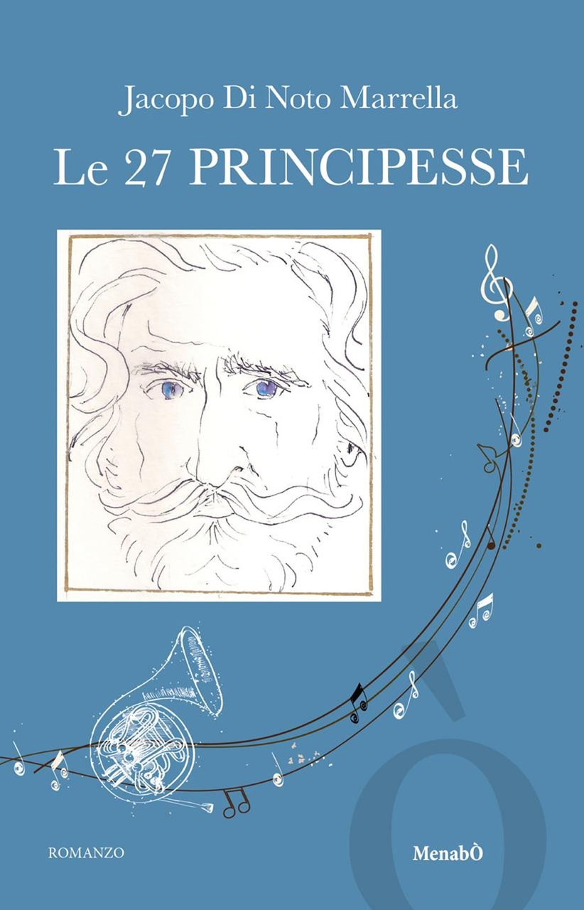 Le 27 principesse. Una fantasia sulle opere di Giuseppe Verdi. …