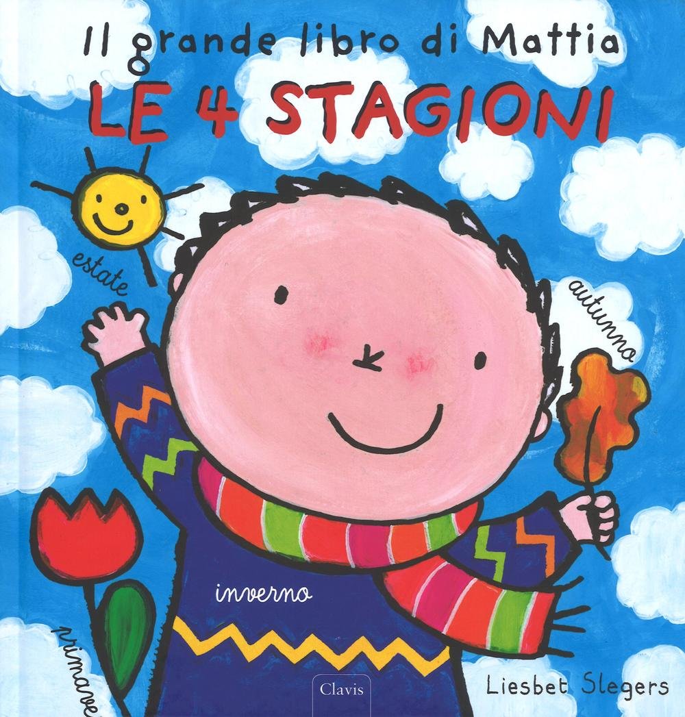 Le 4 stagioni. Il grande libro di Mattia. Ediz. illustrata | Immagine principale