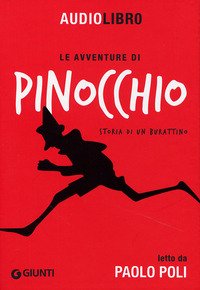 Le avventure di Pinocchio. Storia di un burattino letto da …