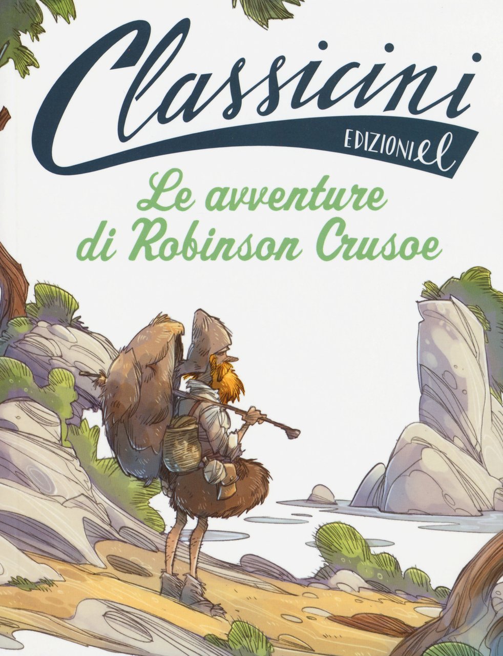 Le avventure di Robinson Crusoe da Daniel Defoe. Classicini. Ediz. …