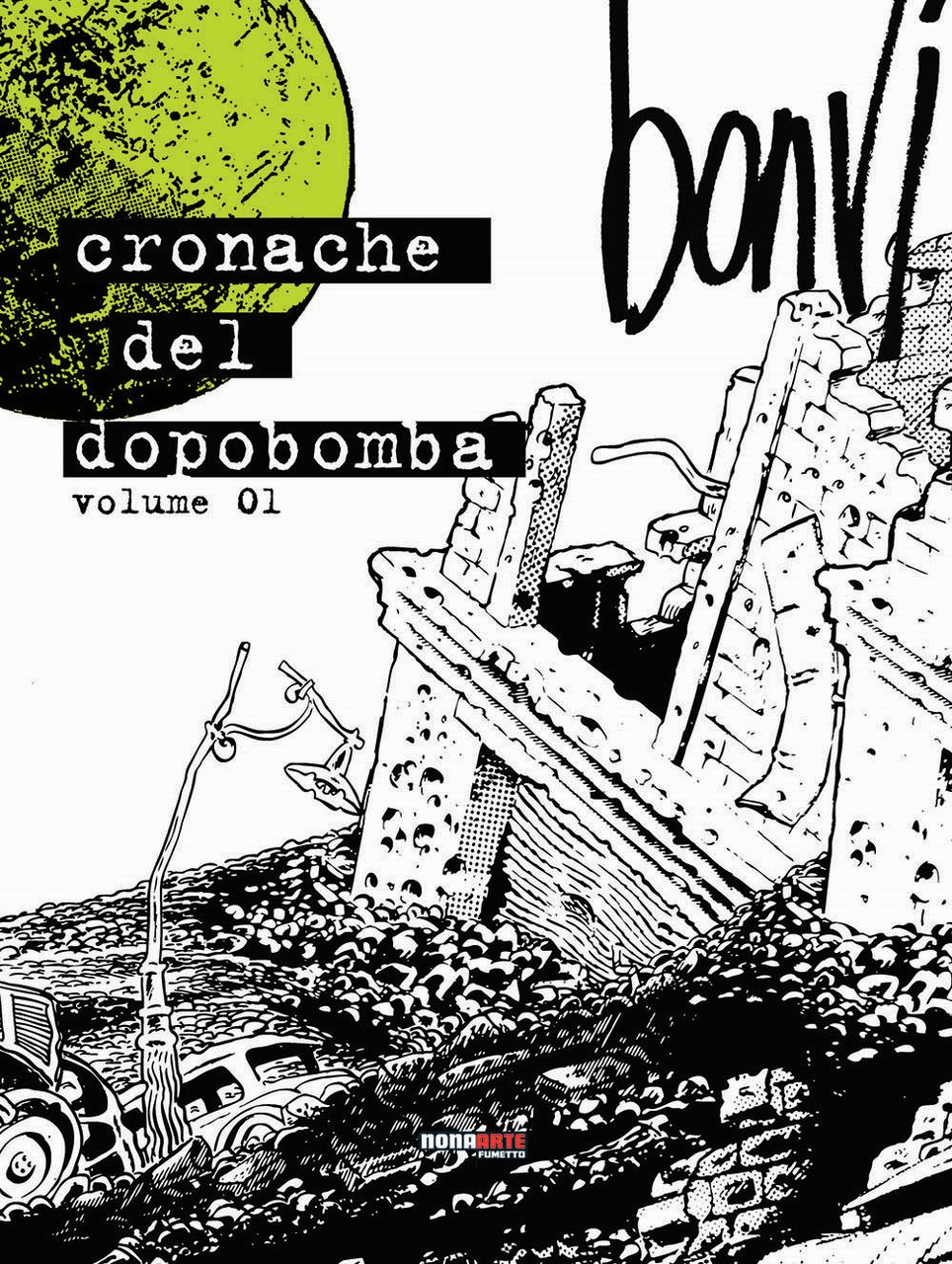 Le cronache del dopobomba. Vol. 1 | Immagine principale