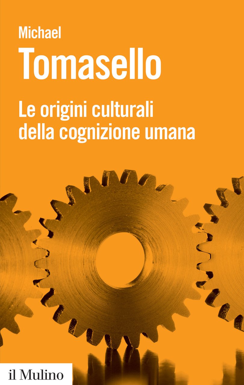 Le origini culturali della cognizione umana