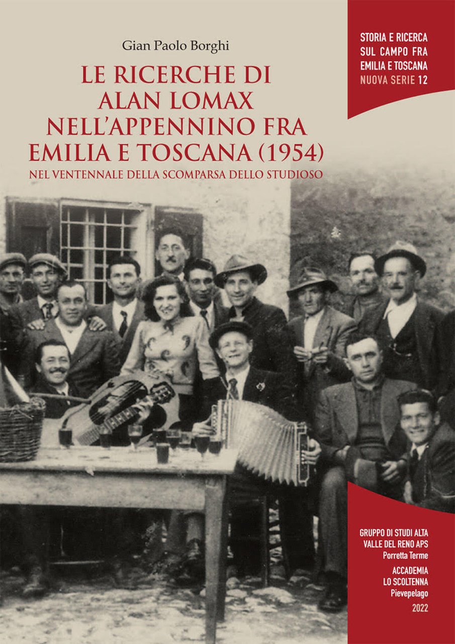 Le ricerche di Alan Lomax nell'Appennino fra Emilia e Toscana …