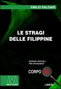 Le stragi nelle Filippine. Ediz. per ipovedenti | Immagine principale