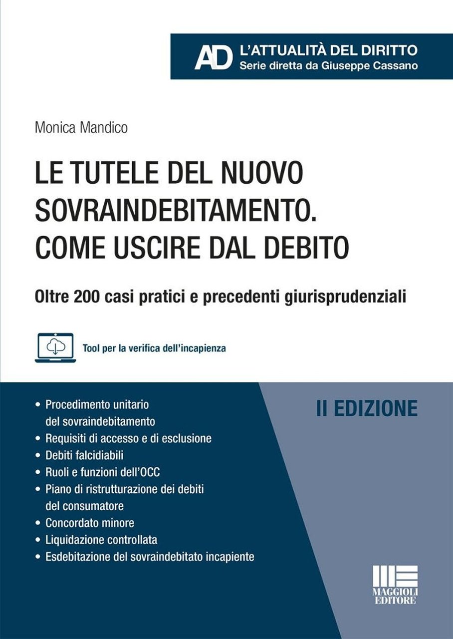 Le tutele del nuovo sovraindebitamento. Come uscire dal debito. Oltre … | Immagine principale