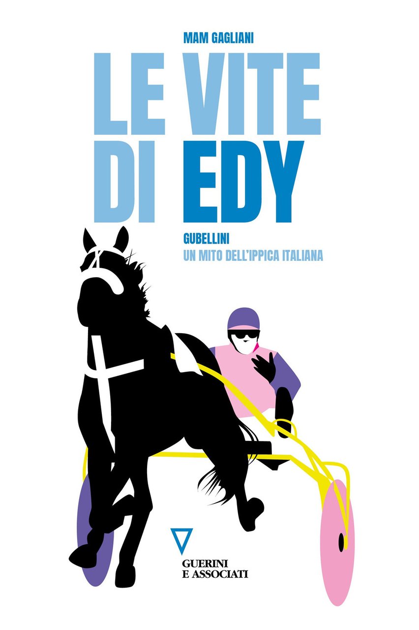 Le vite di Edy. Gubellini, un mito dell'ippica italiana | Immagine principale