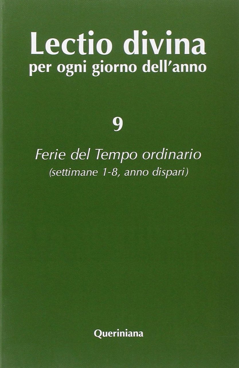 Lectio divina per ogni giorno dell'anno. Vol. 9: Ferie del …