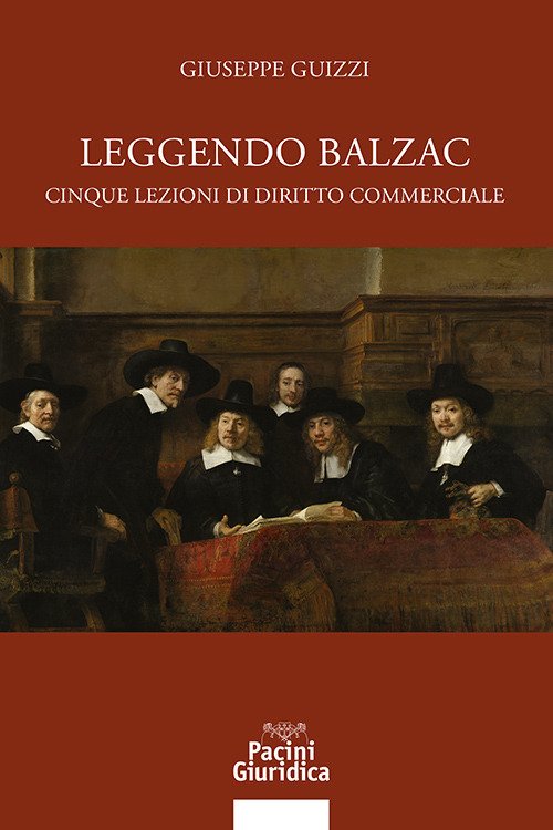 Leggendo Balzac. Cinque lezioni di diritto commerciale | Immagine principale