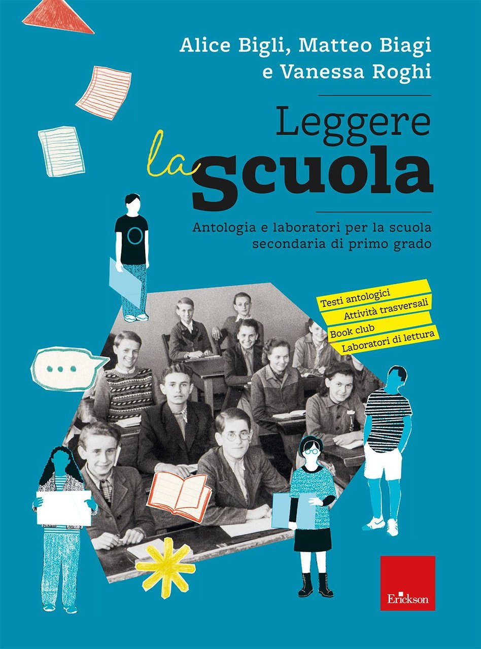 Leggere la scuola. Antologia e laboratori per la scuola secondaria …
