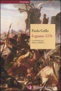 Legnano 1176. Una battaglia per la libertà | Immagine principale