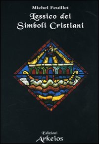 Lessico dei simboli cristiani | Immagine principale