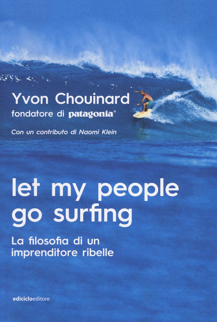 Let my people go surfing. La filosofia di un imprenditore … | Immagine principale
