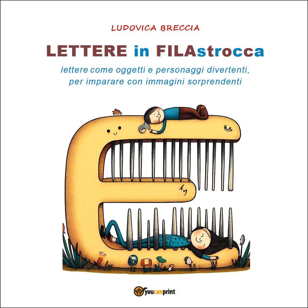Lettere in filastrocca. Lettere come oggetti e personaggi divertenti per …