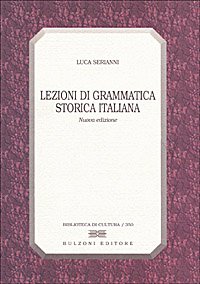 Lezioni di grammatica storica italiana