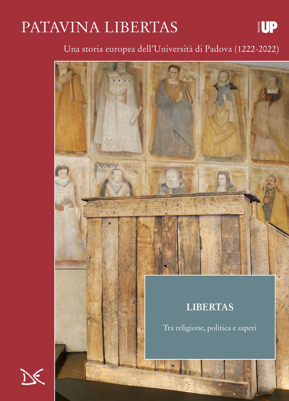 Libertas. Tra religione, politica e saperi. Patavina Libertas