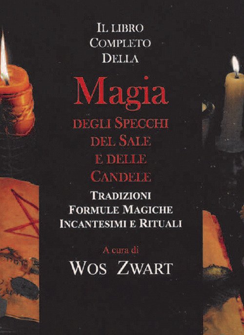 Libro completo della magia degli specchi, del sale e delle …