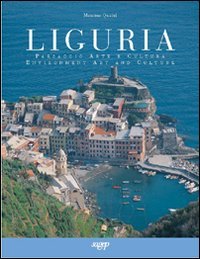 Liguria. Paesaggio, arte e cultura-Environment art and culture. Ediz. bilingue | Immagine principale