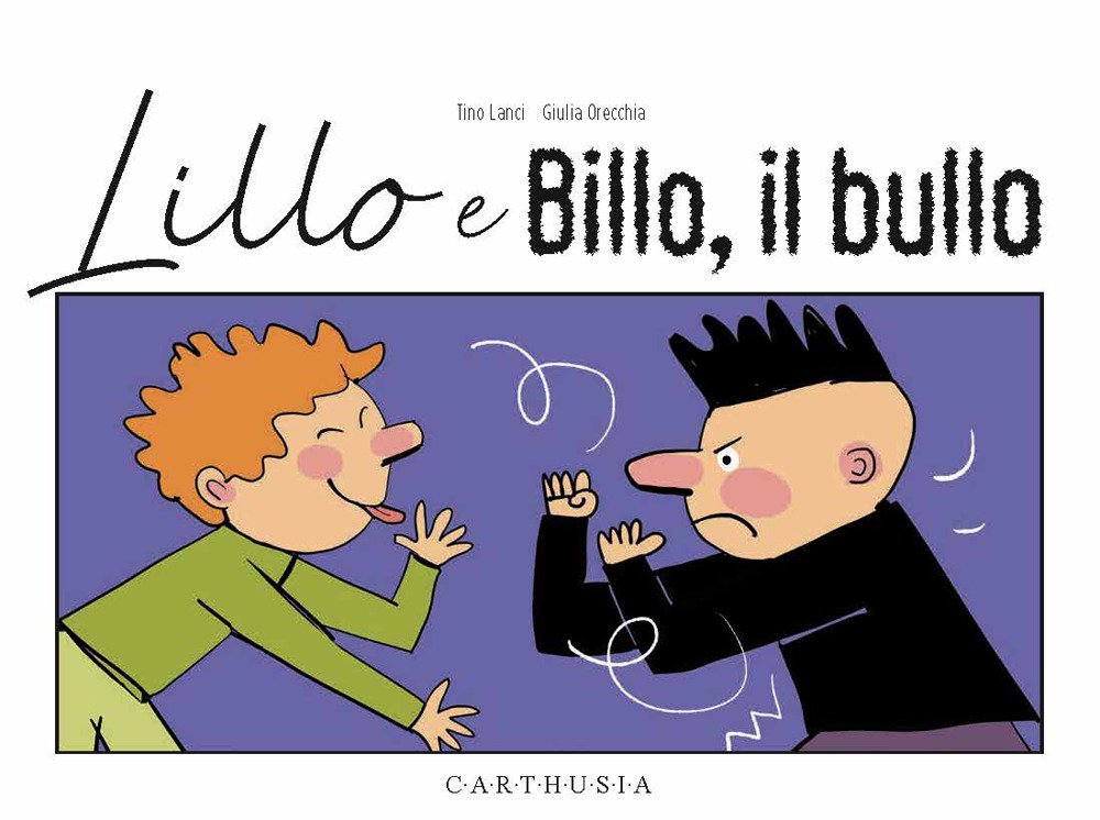 Lillo e Billo, il bullo. Ediz. a colori | Immagine principale