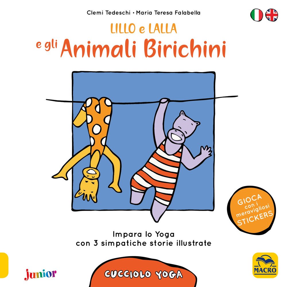 Lillo e Lalla e gli animali birichini. Cucciolo yoga. Con …