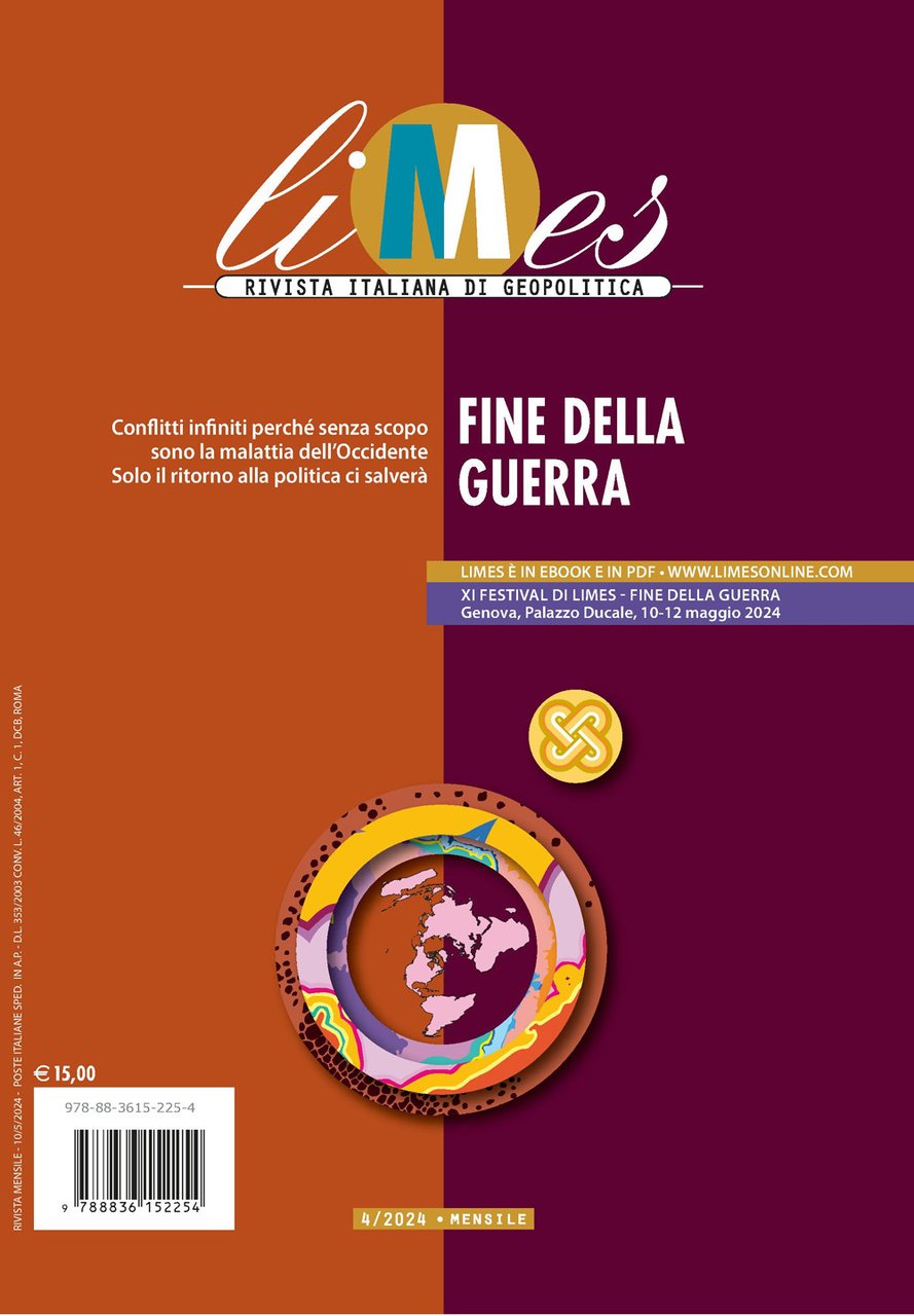 Limes. Rivista italiana di geopolitica (2024). Vol. 4: Fine della …