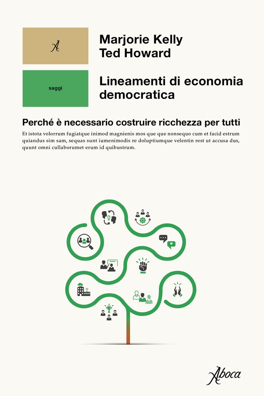 Lineamenti di economia democratica. Perché è necessario costruire ricchezza per …