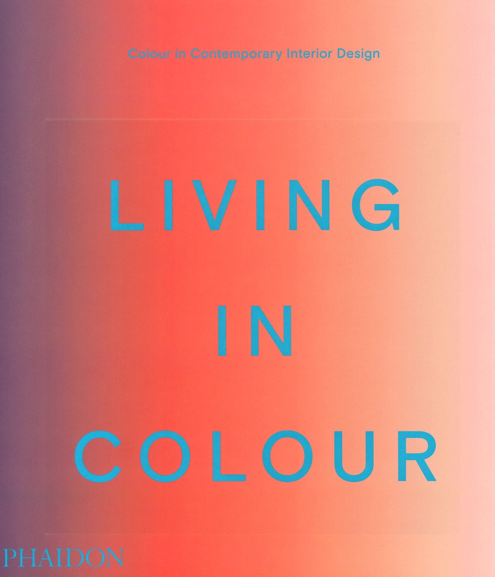 Living in color. Ediz. illustrata