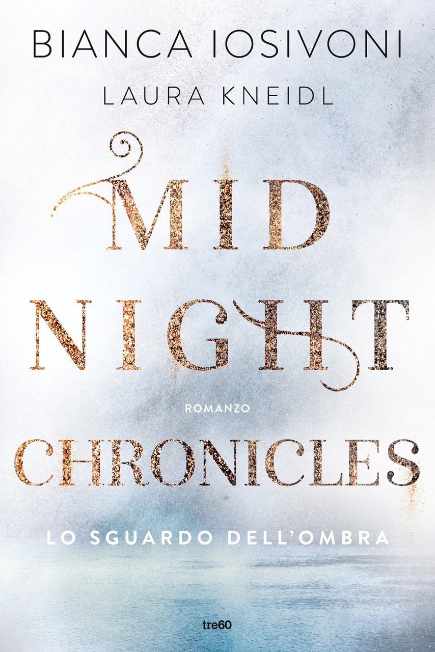 Lo sguardo dell'ombra. Midnight chronicles | Immagine principale