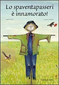 Lo spaventapasseri è innamorato | Immagine principale