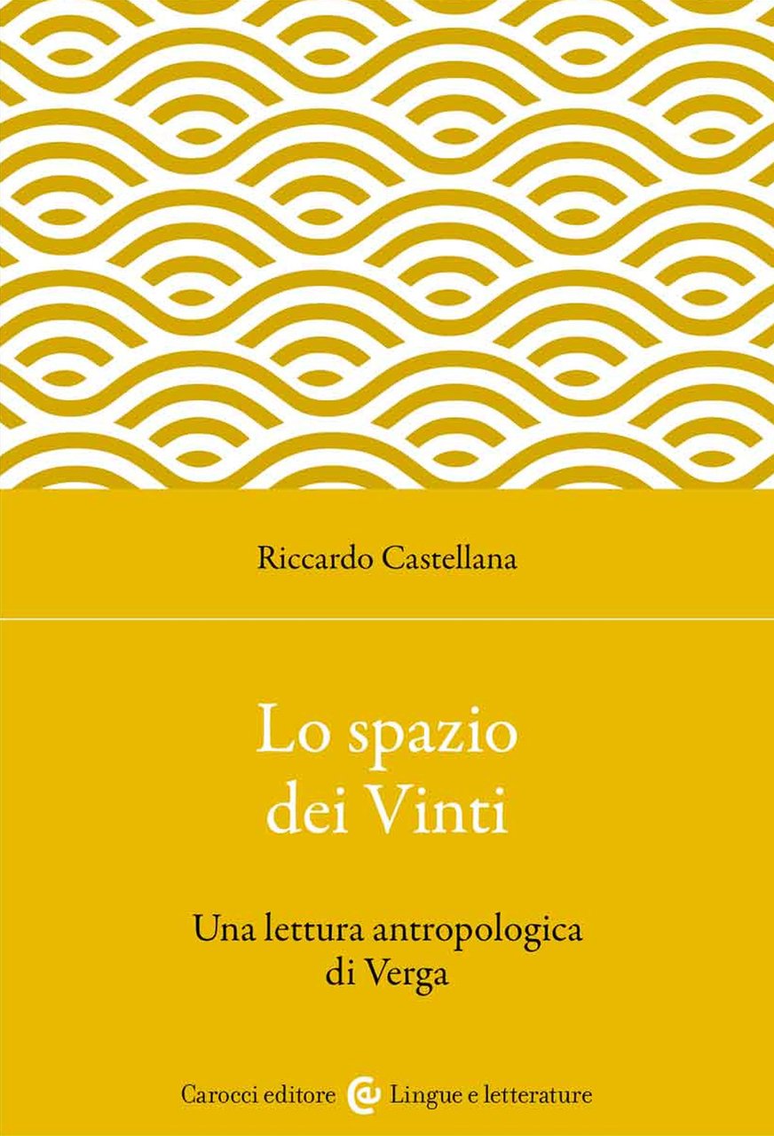 Lo spazio dei Vinti. Una lettura antropologica di Verga | Immagine principale