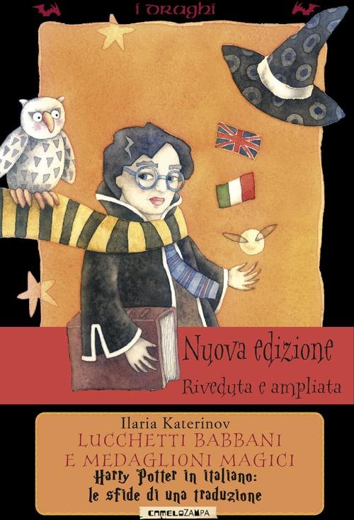 Lucchetti babbani e medaglioni magici. Harry Potter in italiano: le … | Immagine principale