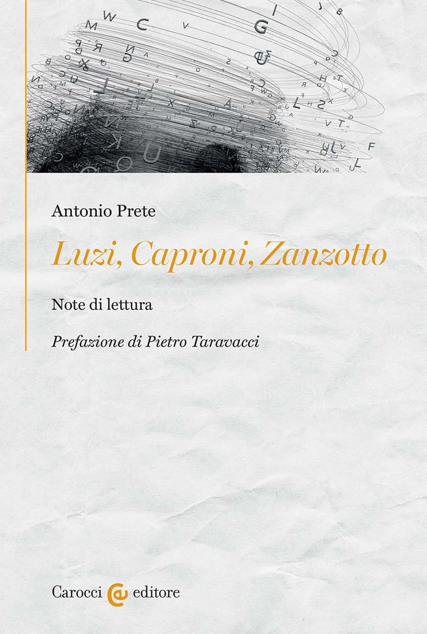 Luzi, Caproni, Zanzotto. Note di lettura | Immagine principale