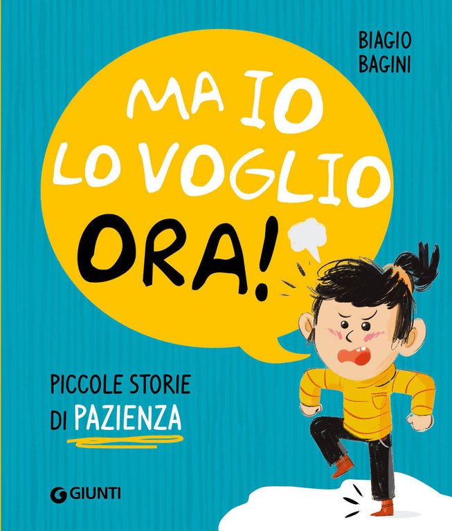 Ma io lo voglio ora! Piccole storie di pazienza. Ediz. … | Immagine Gallery 1