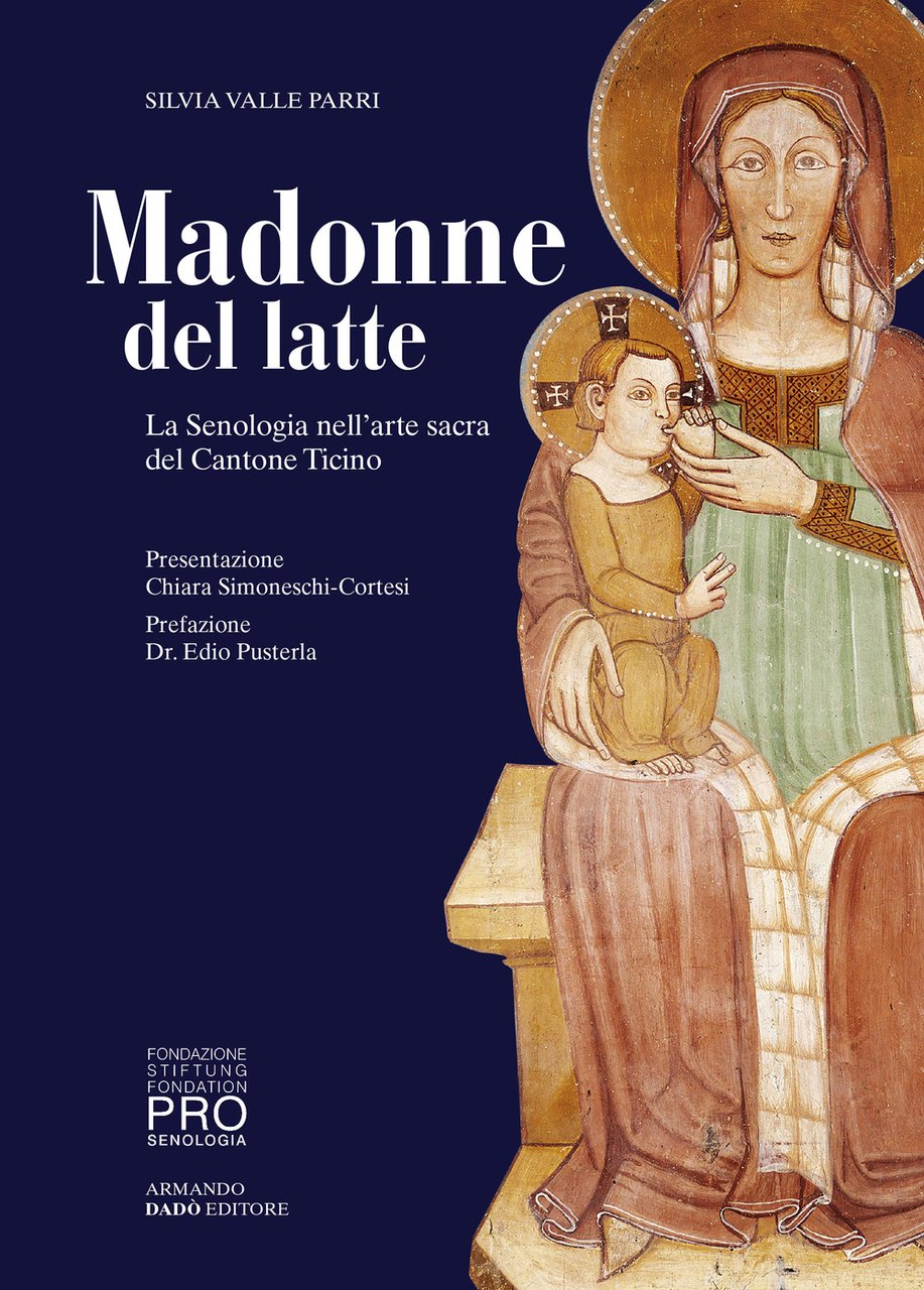 Madonne del latte. La Senologia nell'arte sacra del Cantone Ticino | Immagine principale