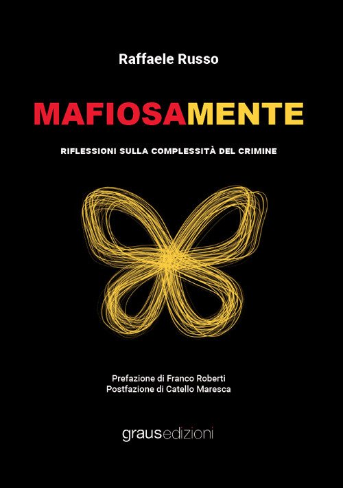 Mafiosamente. Riflessioni sulla complessità del crimine | Immagine principale