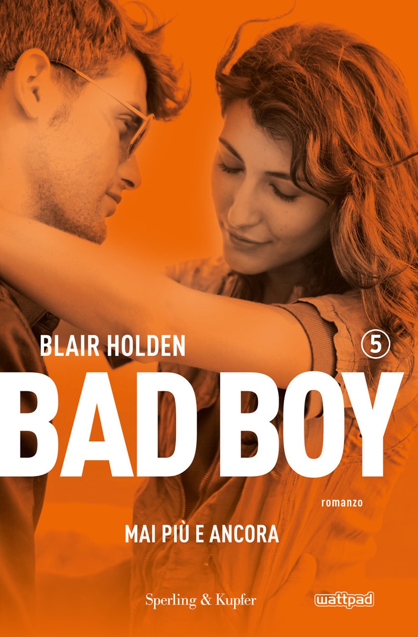 Mai più e ancora. Bad boy. Vol. 5 | Immagine principale