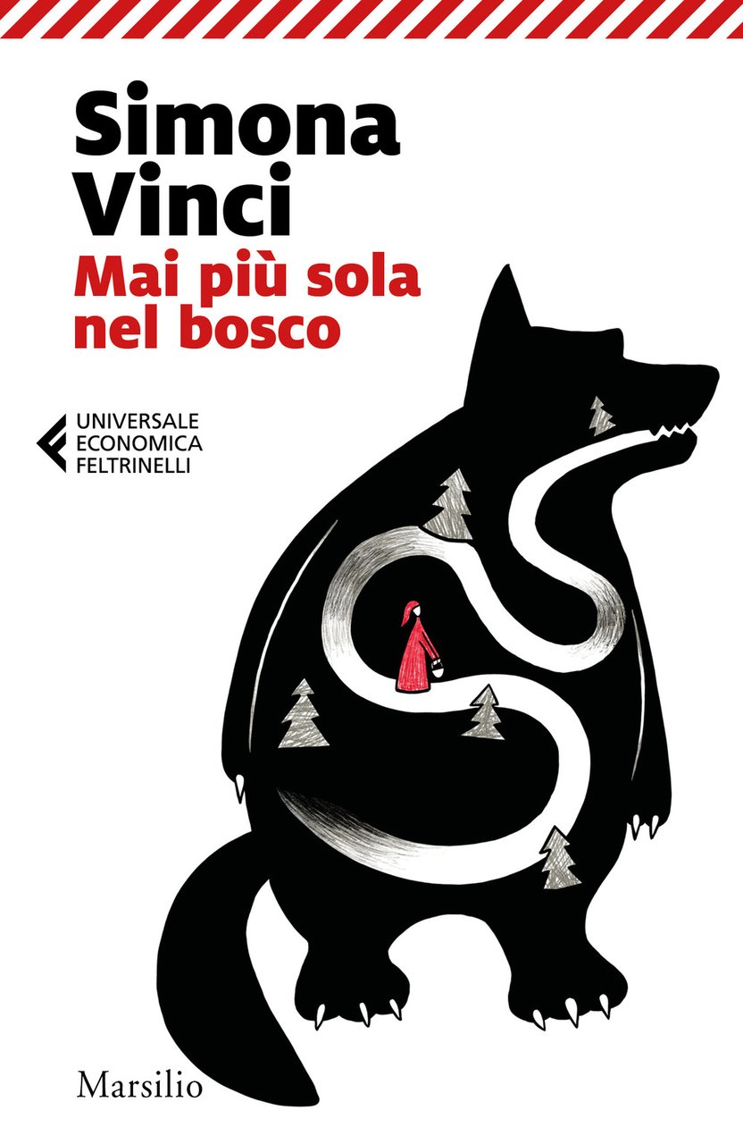 Mai più sola nel bosco. Dentro le fiabe dei Fratelli …