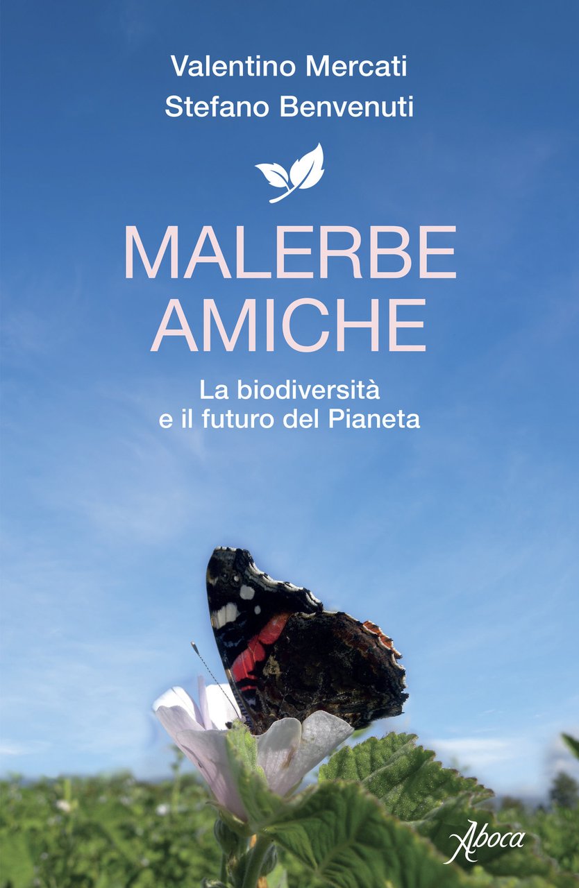 Malerbe amiche. La biodiversità e il futuro del pianeta | Immagine principale