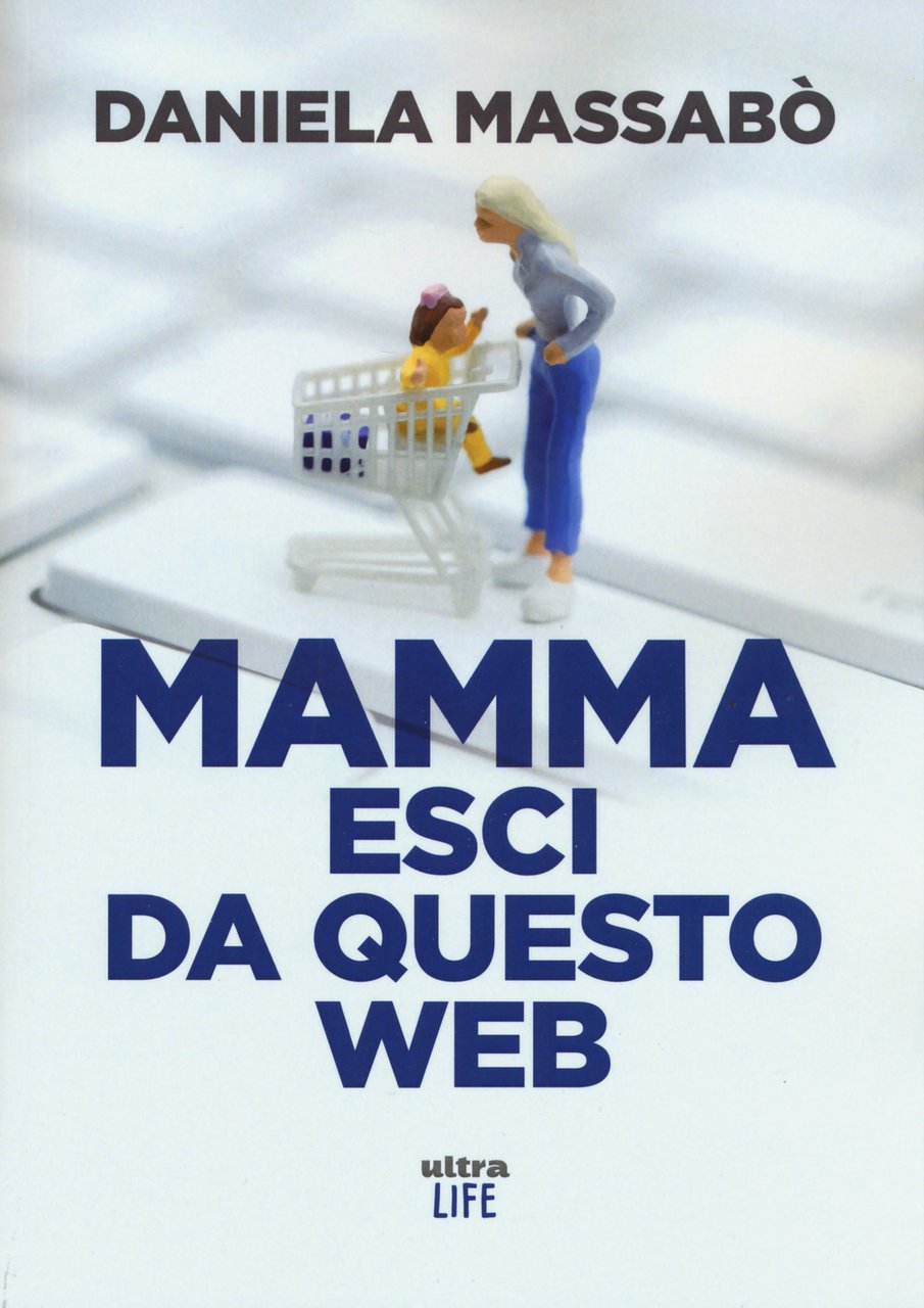 Mamma esci da questo web | Immagine principale